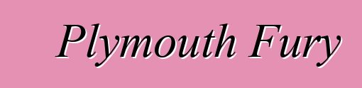 Plymouth Fury