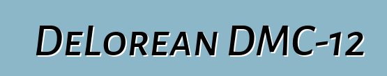 DeLorean DMC-12