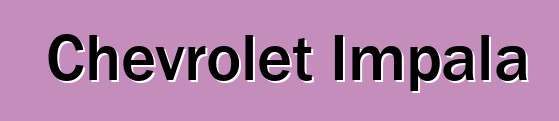 Chevrolet Impala