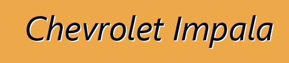 Chevrolet Impala