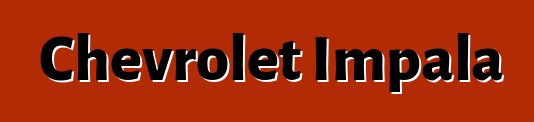 Chevrolet Impala
