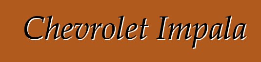 Chevrolet Impala