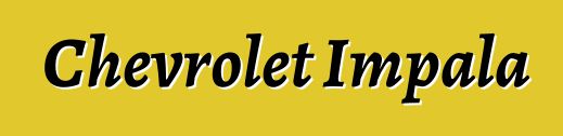 Chevrolet Impala