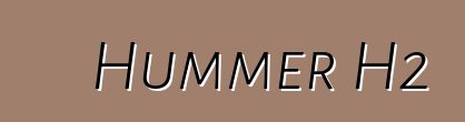 Hummer H2