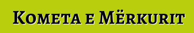 Kometa e Mërkurit