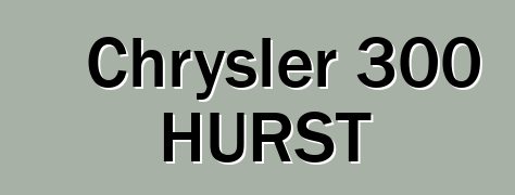 Chrysler 300 HURST