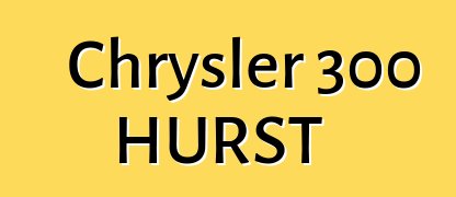 Chrysler 300 HURST