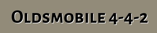 Oldsmobile 4-4-2