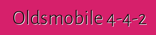 Oldsmobile 4-4-2