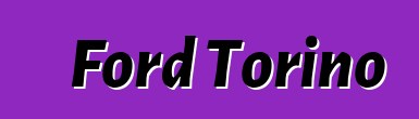 Ford Torino