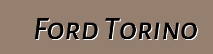 Ford Torino