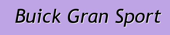 Buick Gran Sport