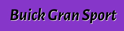 Buick Gran Sport