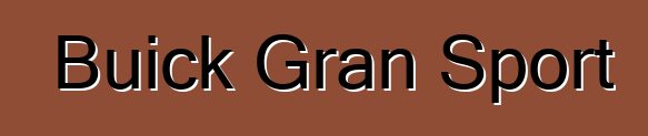 Buick Gran Sport