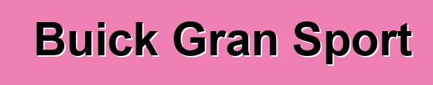 Buick Gran Sport