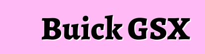 Buick GSX
