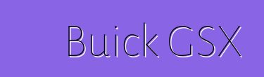 Buick GSX