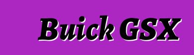 Buick GSX