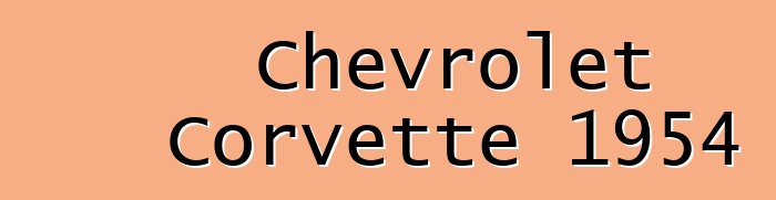 Chevrolet Corvette 1954