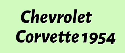 Chevrolet Corvette 1954