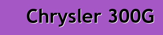 Chrysler 300G