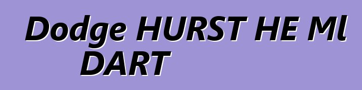 Dodge HURST HE Ml DART