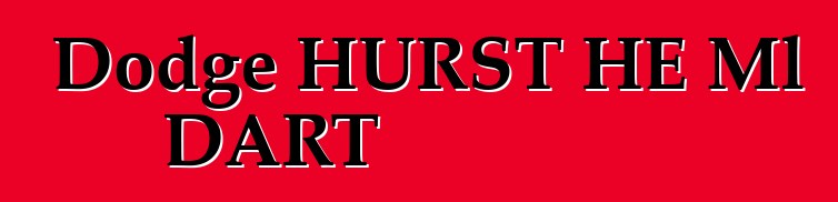 Dodge HURST HE Ml DART