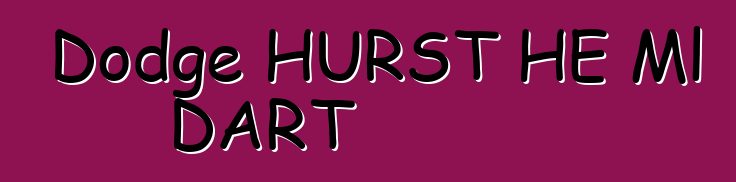 Dodge HURST HE Ml DART