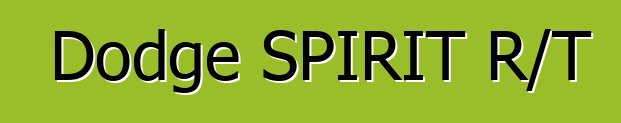 Dodge SPIRIT R/T