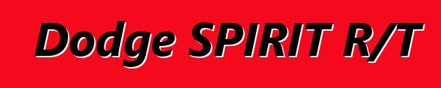Dodge SPIRIT R/T