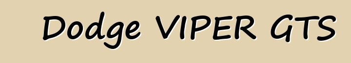 Dodge VIPER GTS