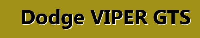 Dodge VIPER GTS