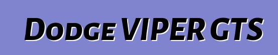Dodge VIPER GTS