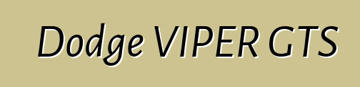Dodge VIPER GTS