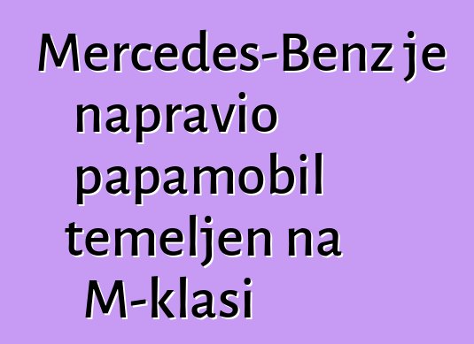 Mercedes-Benz je napravio papamobil temeljen na M-klasi