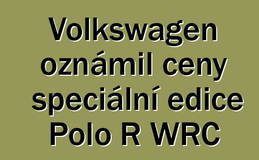 Volkswagen oznámil ceny speciální edice Polo R WRC