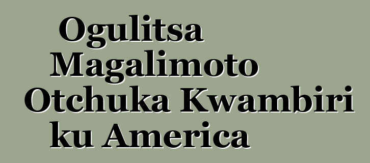 Ogulitsa Magalimoto Otchuka Kwambiri ku America