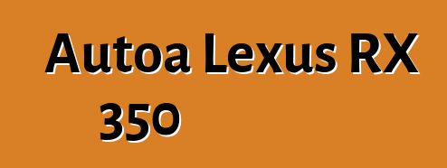 Autoa Lexus RX 350