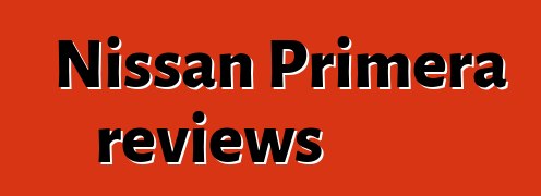 Nissan Primera reviews