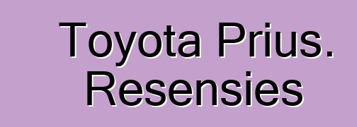 Toyota Prius. Resensies