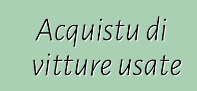 Acquistu di vitture usate