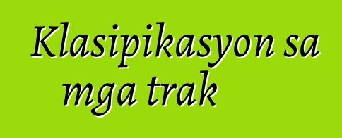 Klasipikasyon sa mga trak
