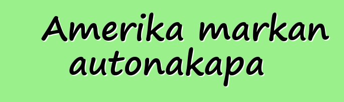 Amerika markan autonakapa