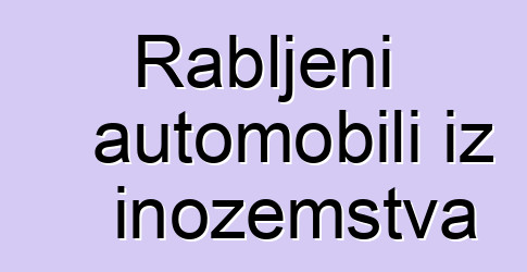 Rabljeni automobili iz inozemstva