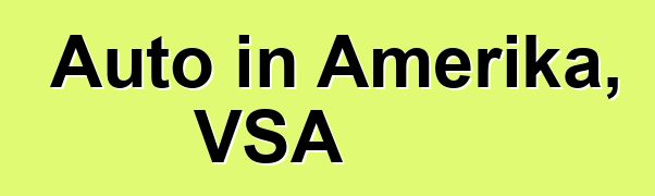Auto in Amerika, VSA