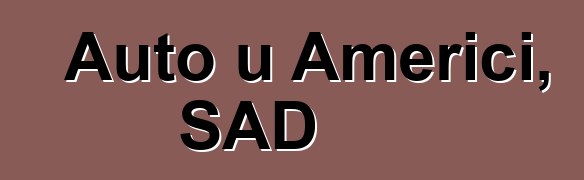 Auto u Americi, SAD