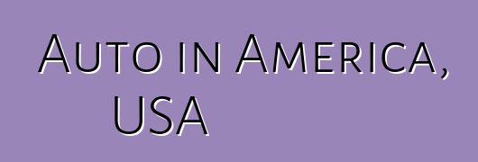 Auto in America, USA