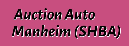 Auction Auto Manheim (SHBA)