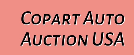 Copart Auto Auction USA