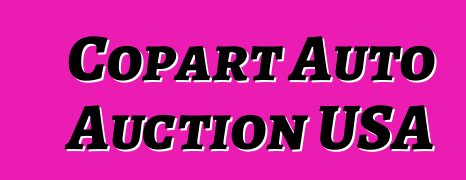 Copart Auto Auction USA